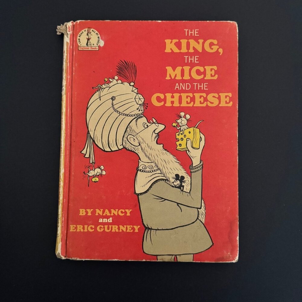 The King, The Mice And The Cheese By Nancy and Eric Gurney- 1965 Edition